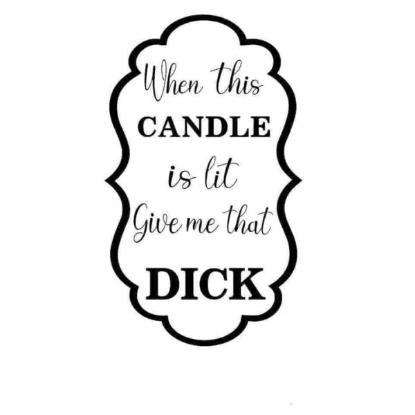 When this candle it lit give me that dick Thumbnail