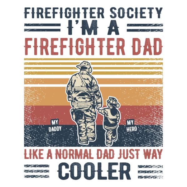 Fire Fighter Dad but cooler Thumbnail