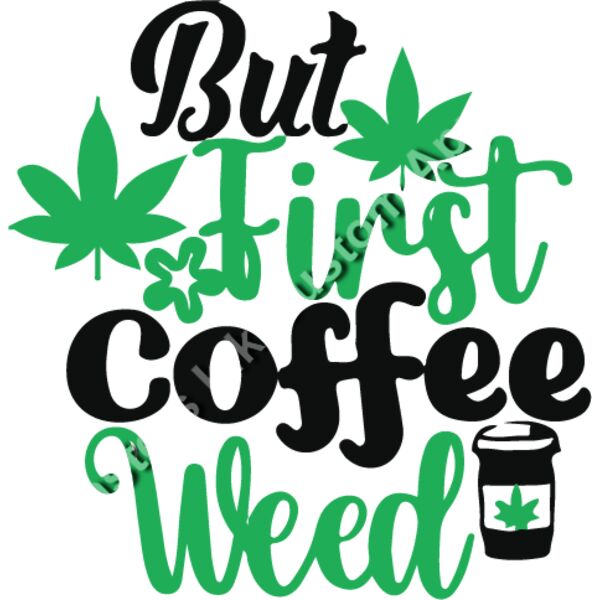 But 1st Coffee Weed Thumbnail