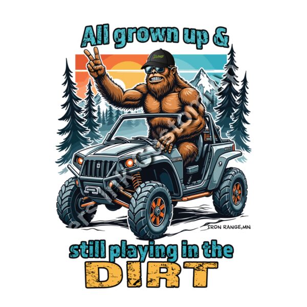 Bigfoot All grownup still playing in the dirt Thumbnail